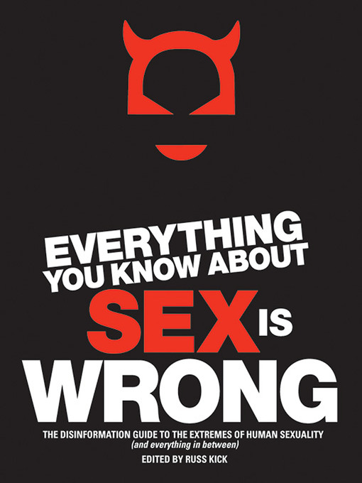 Cover image for Everything You Know About Sex Is Wrong